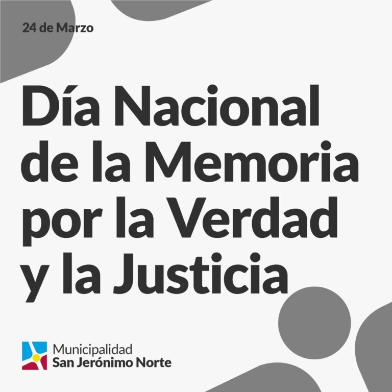 24 de Marzo. “Día Nacional de la Memoria por la Verdad y la Justicia”