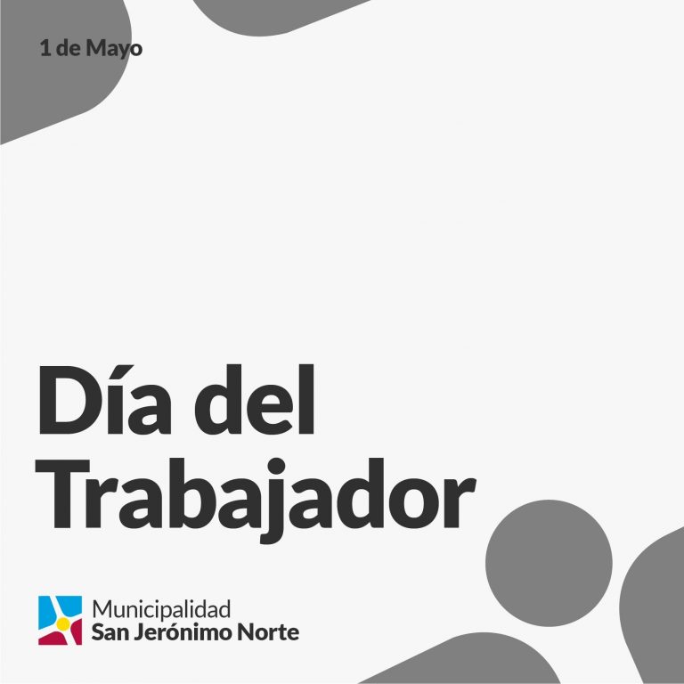 1º de Mayo: Día del Trabajador