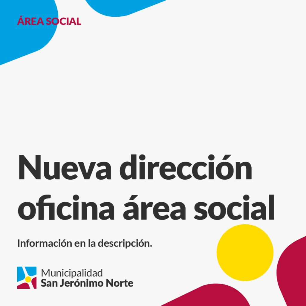 Área Social: nueva dirección – Municipalidad de San Jerónimo Norte